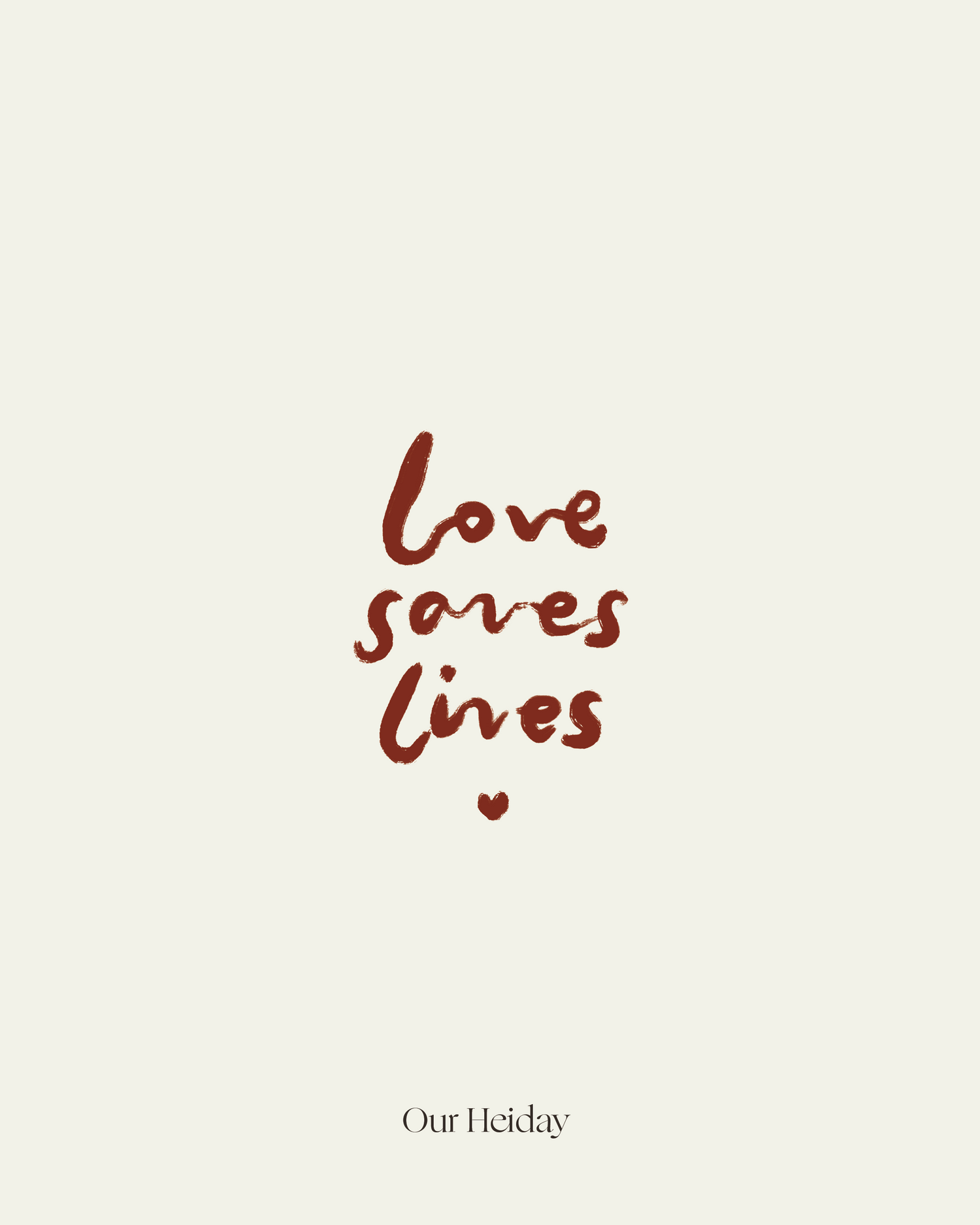 Love Saves Lives