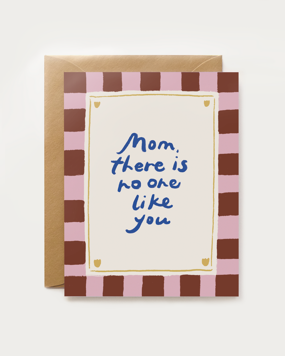 Mom No One Like You Card