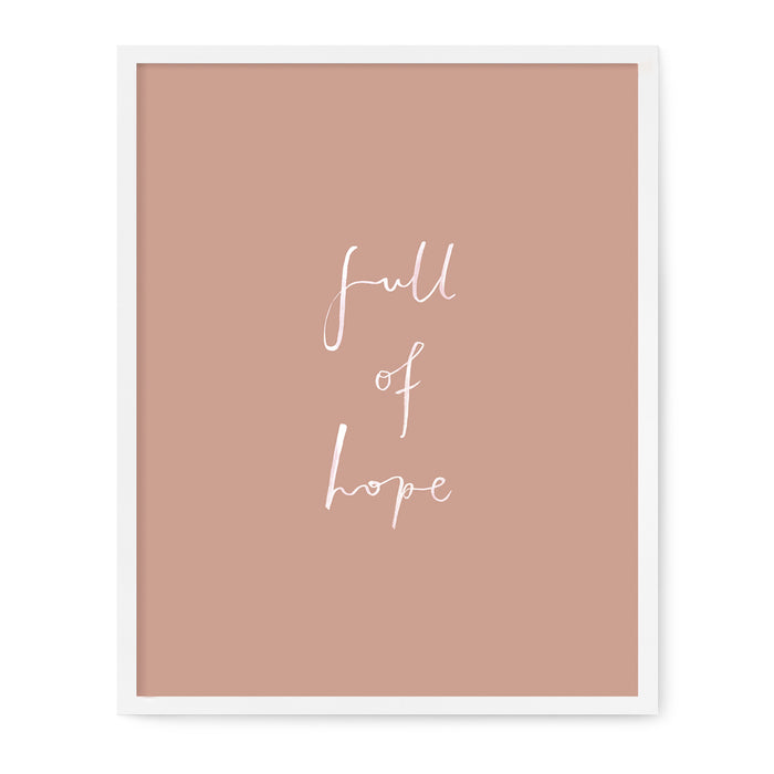 Affirmations - Full Of Hope Print