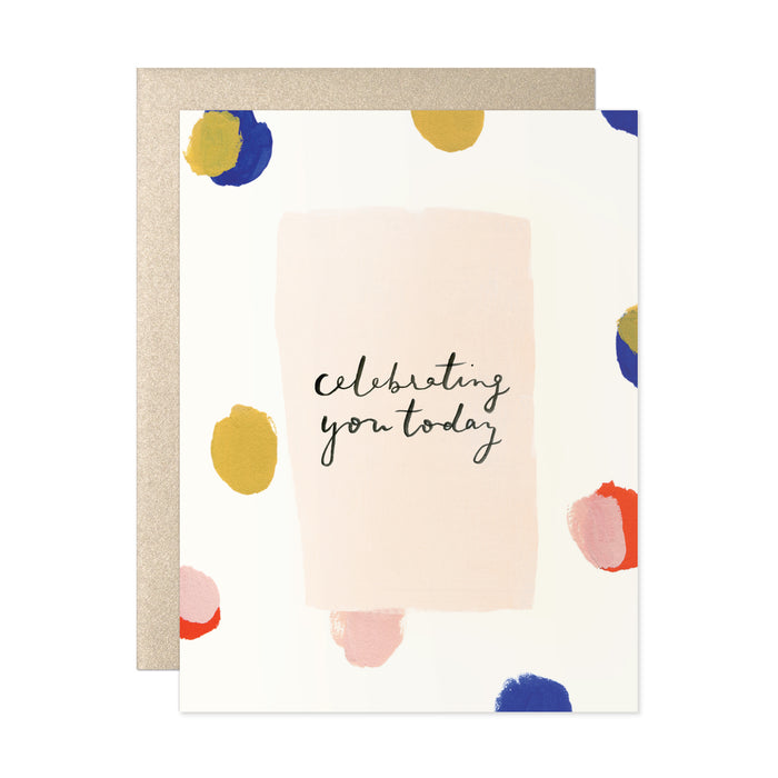 Celebrating You Today Card