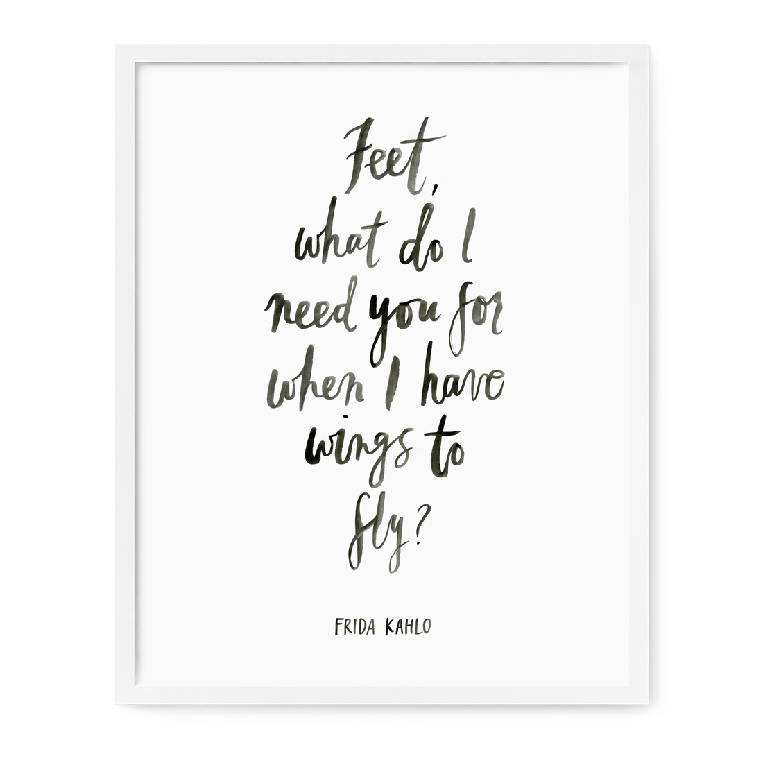 frida kahlo quote art print our heiday